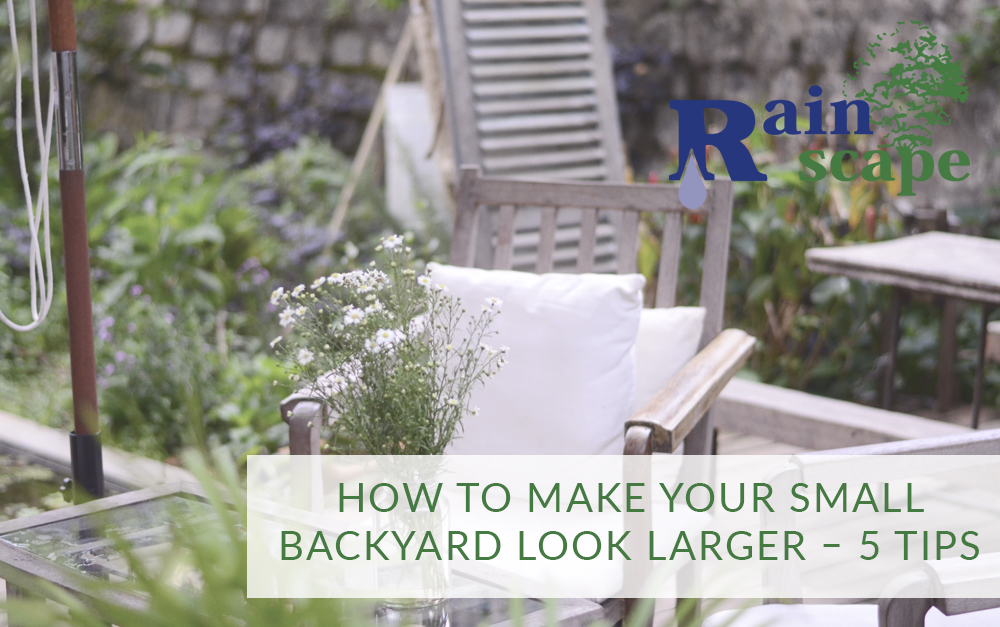 How To Make A Small Backyard Look Nice