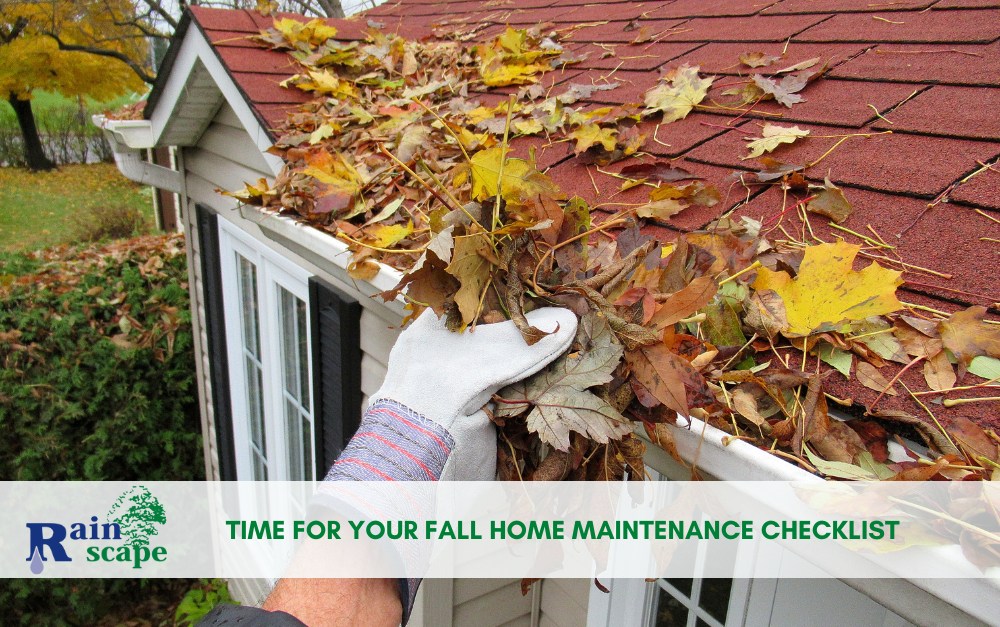 Time for Your Fall Home Maintenance Checklist